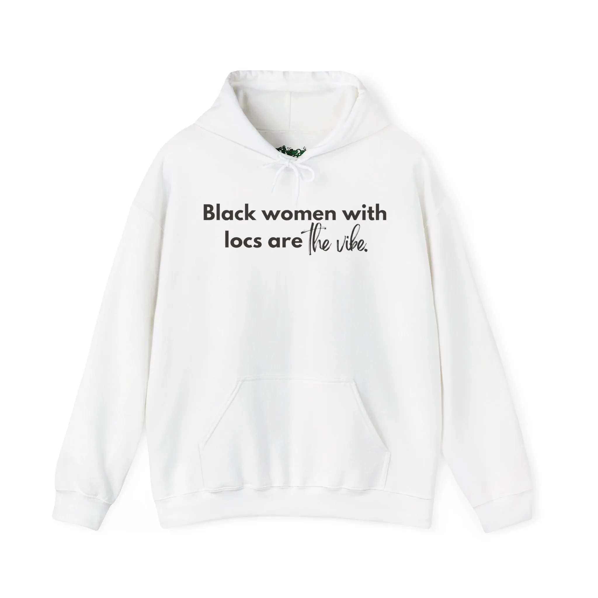 Black Women with Locs Are the Vibe Hooded Sweatshirt
