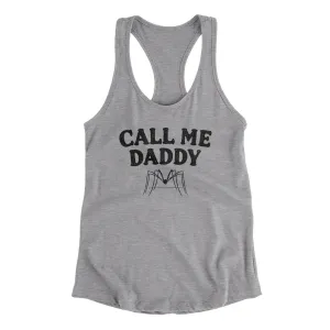 Call Me Daddy Women's Racerback Tank