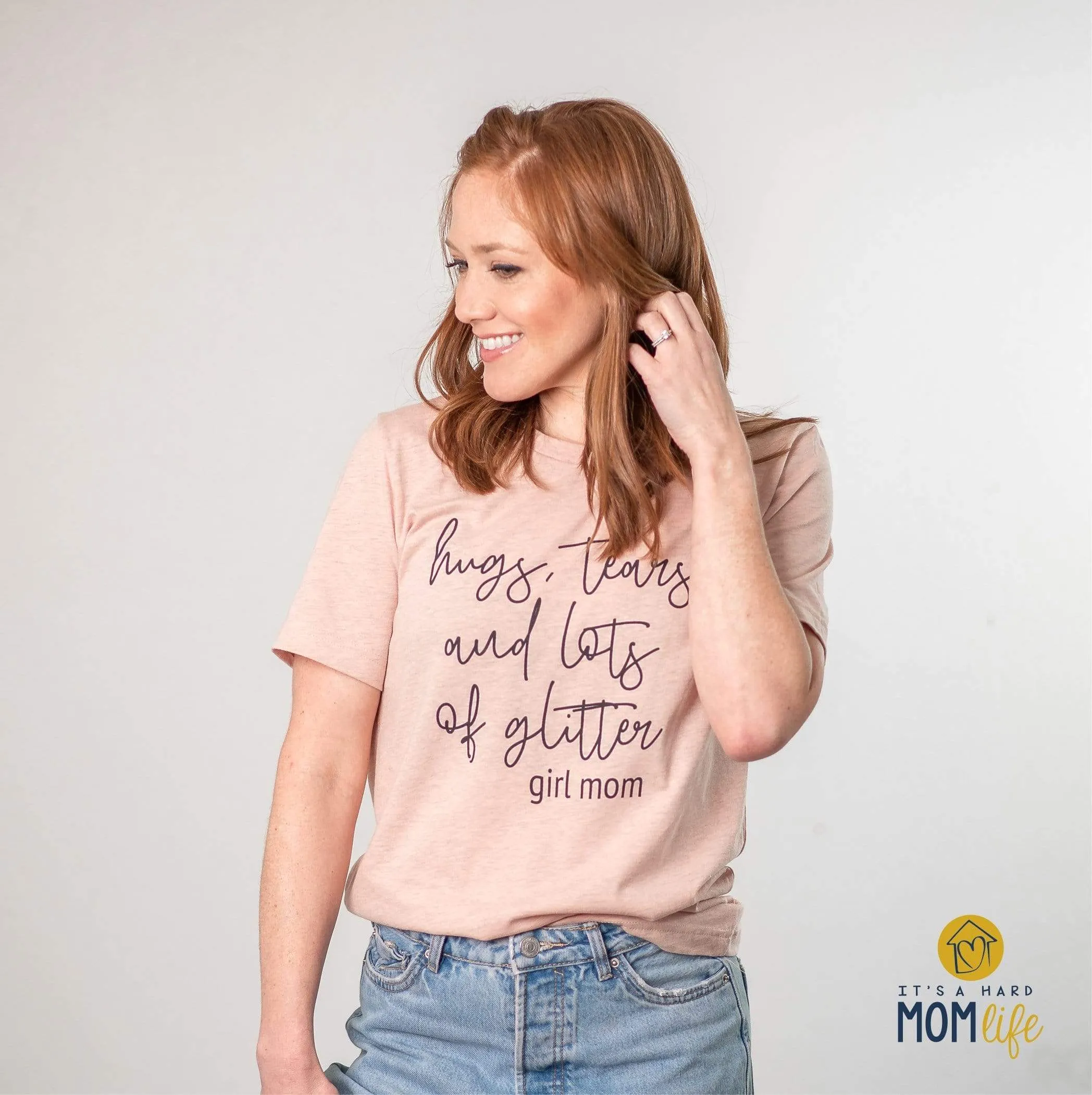 Girl Mom - Hugs, Tears & Glitter