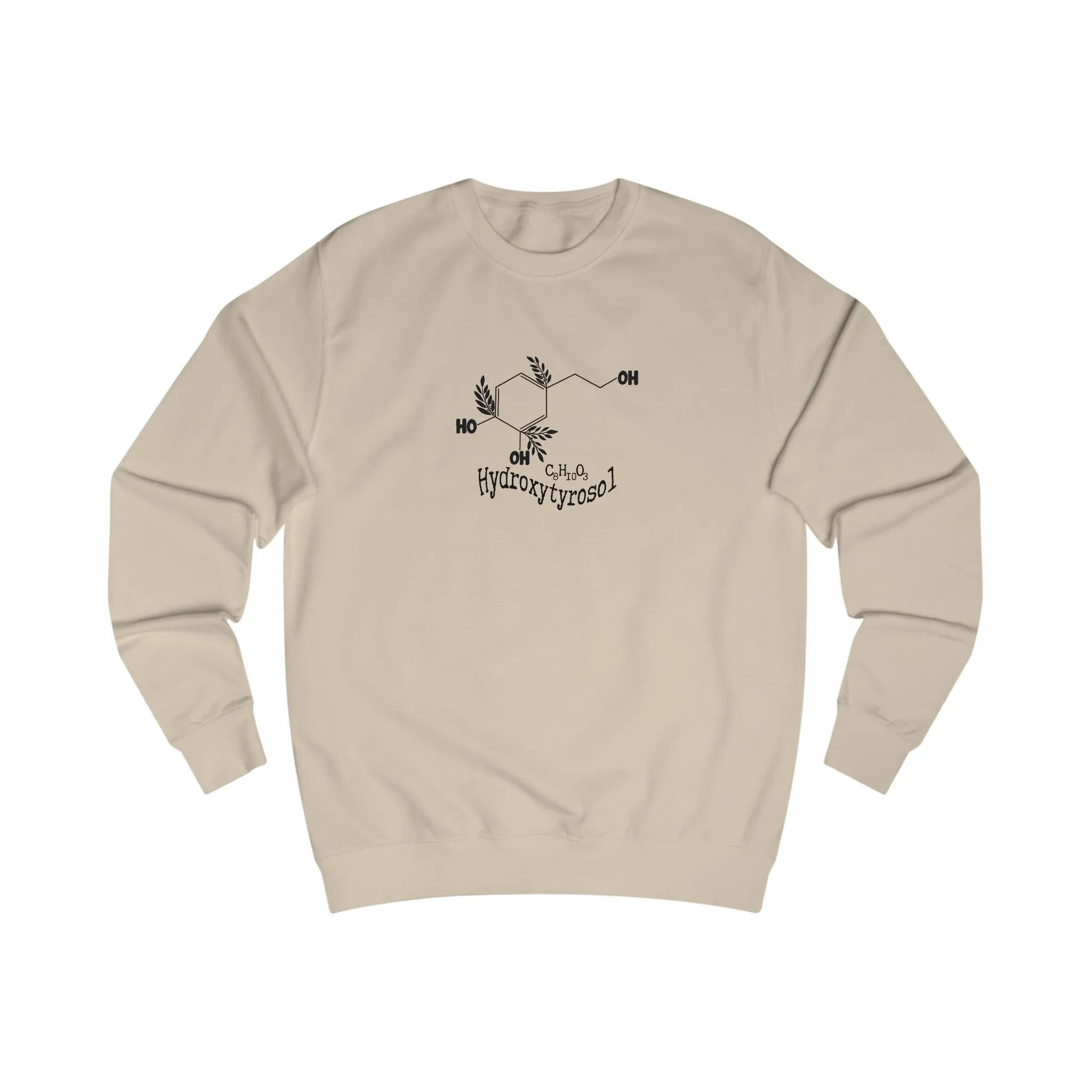 Hydroxytyrosol / Chemical bonds / Oliveda olive tree people consultant gift / Unisex Sweatshirt