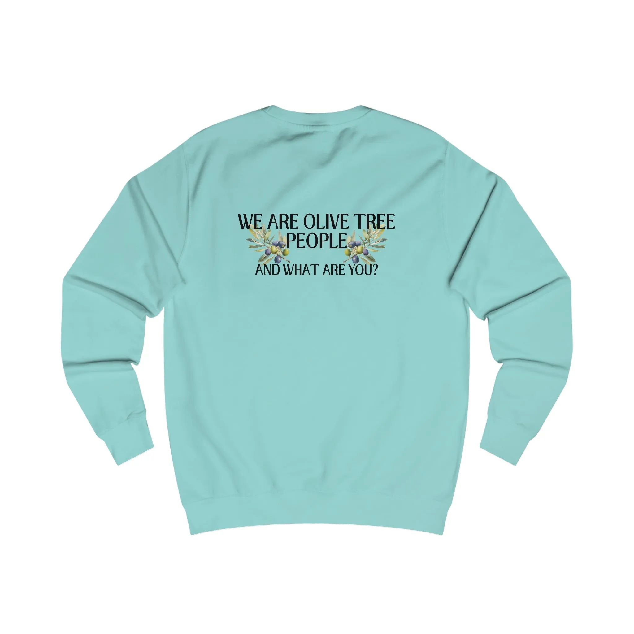 Hydroxytyrosol / Chemical bonds / Oliveda olive tree people consultant gift / Unisex Sweatshirt