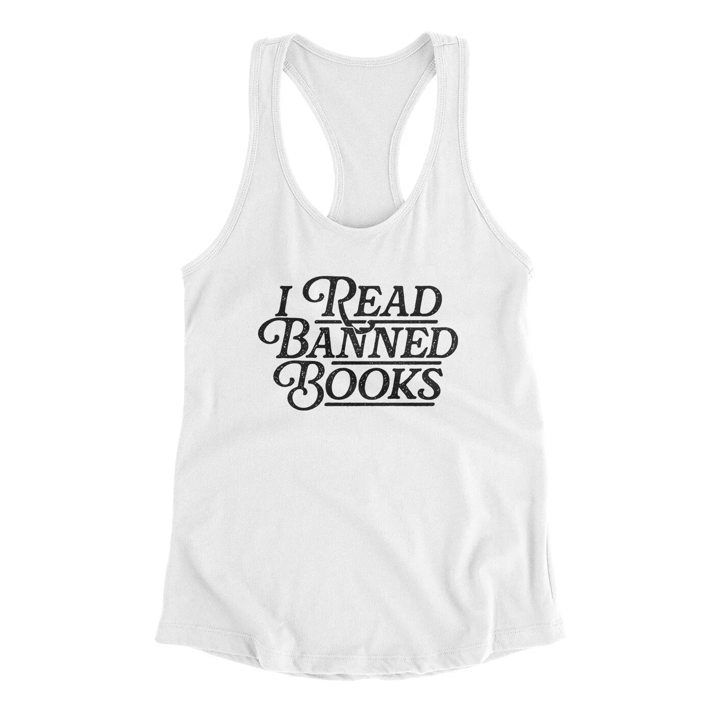 I Read Banned Books Women's Racerback Tank
