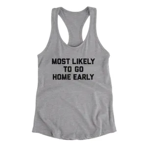 Most Likely To Leave Early Funny Women's Racerback Tank