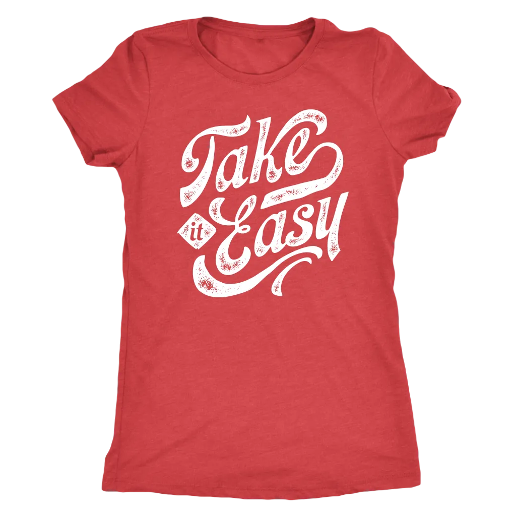 Take It Easy | Women's