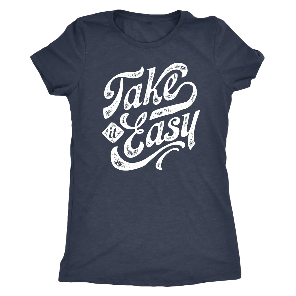 Take It Easy | Women's