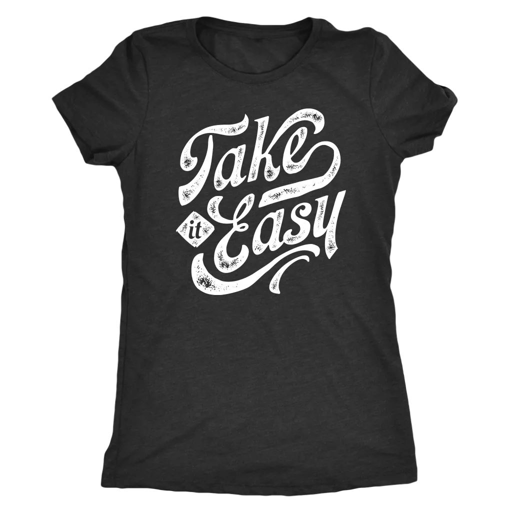Take It Easy | Women's