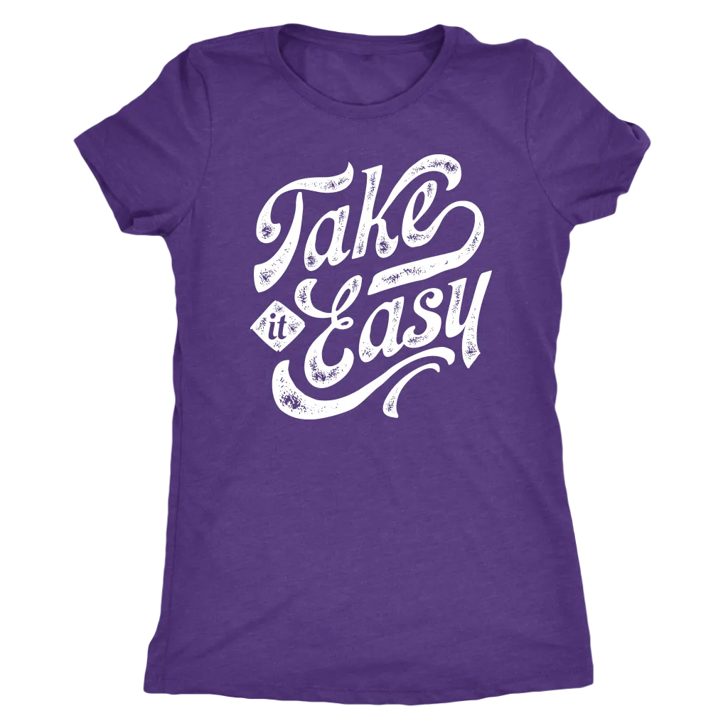 Take It Easy | Women's