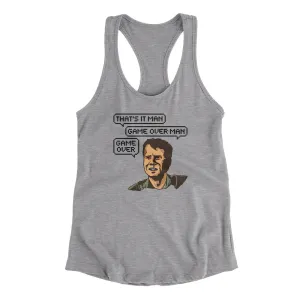 Thats It Man Game Over Man Women's Racerback Tank