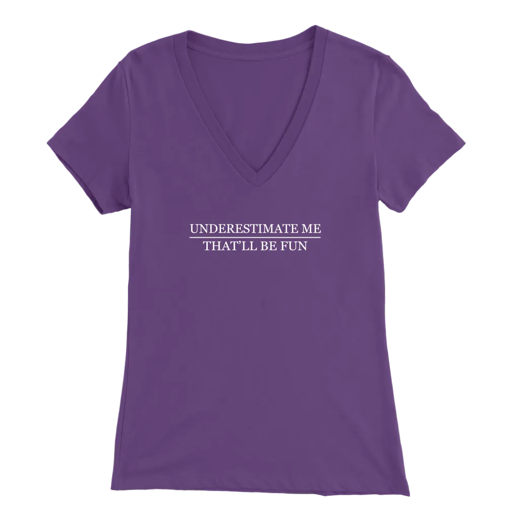 Underestimate Me | Women's