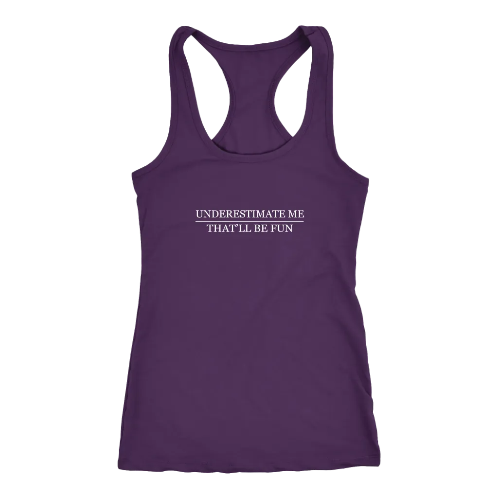 Underestimate Me | Women's
