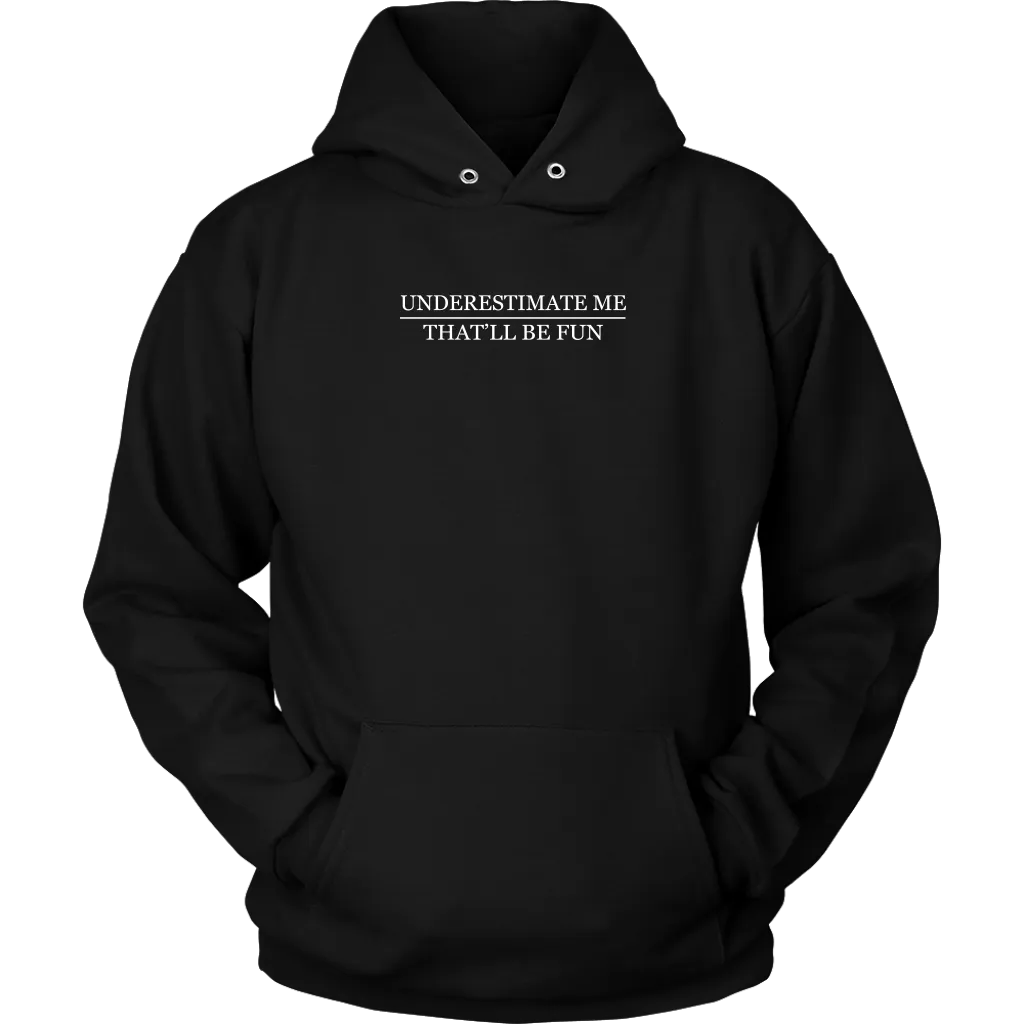 Underestimate Me | Women's