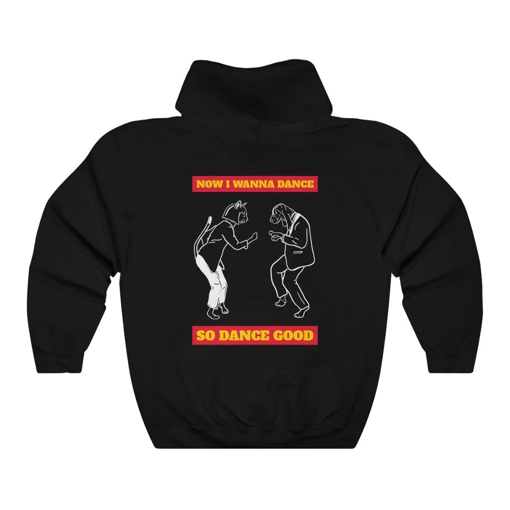 Wanna Dance Hoodie