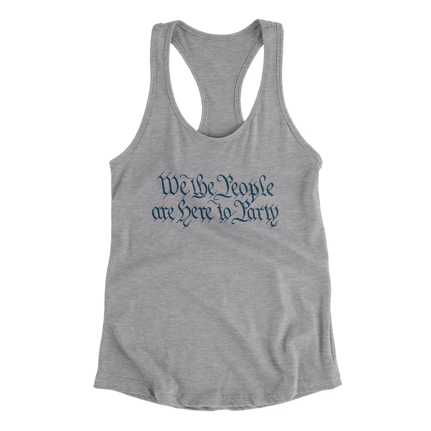We The People Are Here To Party Women's Racerback Tank