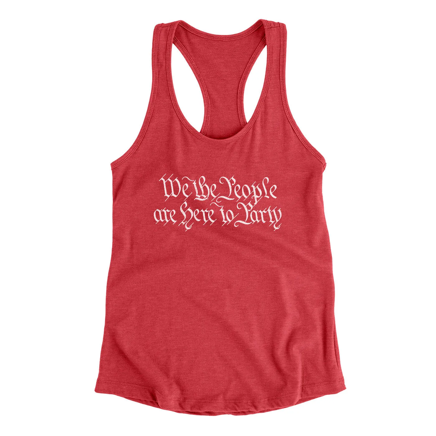 We The People Are Here To Party Women's Racerback Tank