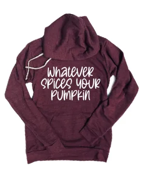Whatever Spices Your Pumpkin Fall Hoodie |  Unisex Triblend Hoodie